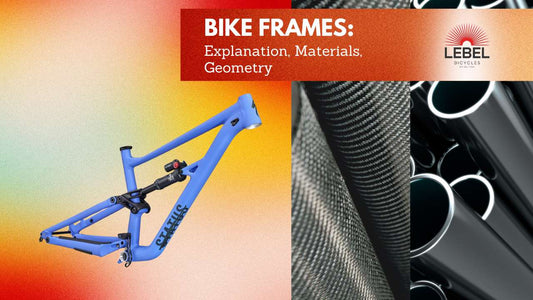 bike frame materials, manufacturing methods and bike geometry