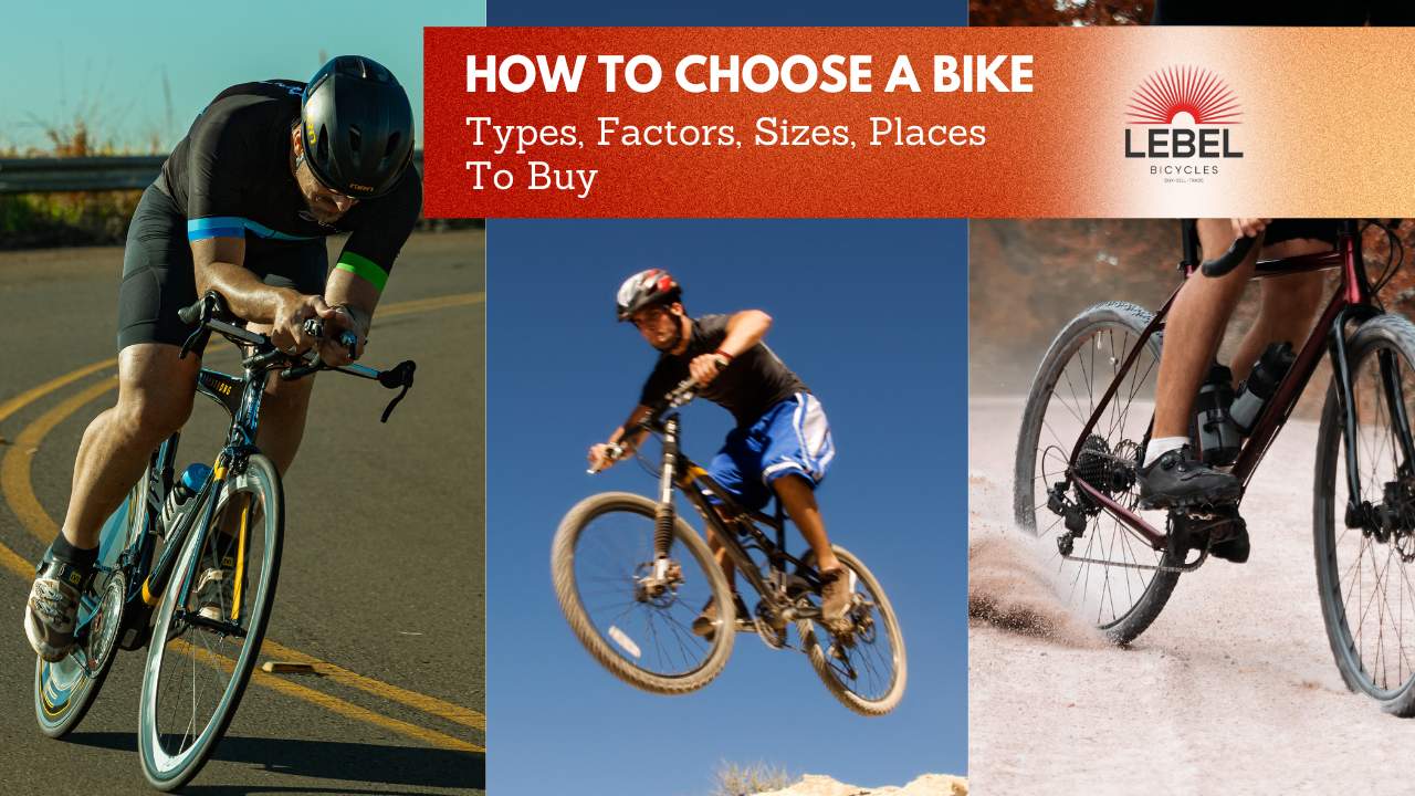 How To Choose A Bike (Bicycle) in 2024: Types, Factors, Sizes, Places To Buy